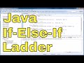 Java Tutorial - 06 - The If-Else-If Ladder