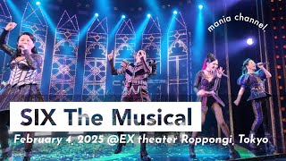 [4K]SIX THE MUSICAL Megasix｜Feb 4, 2025｜最前列より（front row）