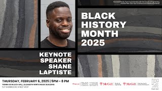 McGill Black History Month 2025 - Reframing Spatial Narratives with Shane Laptiste