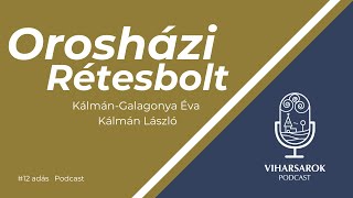 Viharsarok Podcast - Orosházi Rétesbolt