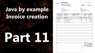 Invoice creation part 11 (Java by Example)