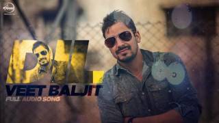 Dil ( Full Audio Song ) | Veet Baljit | Punjabi Song Collection | Speed Records