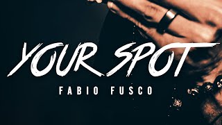 Fabio Fusco - Your Spot (Official Audio)