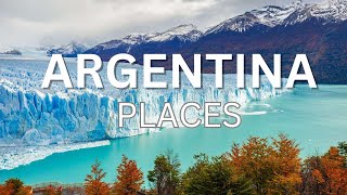 Places to Visit in Argentina - Best Places to Visit in Argentina