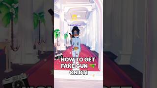 how to get a fake gun on dress to impress !