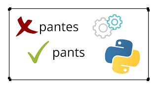 Let's make a simple auto-correct system in Python!