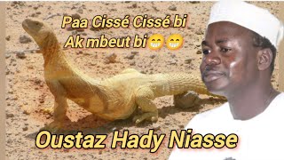 Paa Cissé Cissé bi ak mbeut mi : Oustaz Hady Niasse