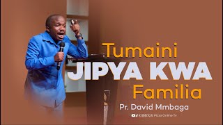 🔴LIVE: TUMAINI JIPYA KWA FAMILIA YAKO || PR. DAVID MBAGA (DAY 8) || SABATO MCHANA