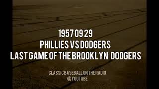 1957 09 29 Phillies vs Dodgers Last Game Of The Brooklyn Dodgers