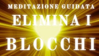 ELIMINA Tutti i BLOCCHI e il DESIDERIO. OTTIENI Quello che VUOI!! Come Imparare a Volere e Ottenere