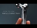 ReFa S CARAT RAY [HOW TO USE] — refa.com.ua