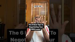 The 6 Tips To Negotiating Your NNN Lease!