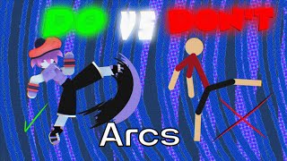 Do VS Don't #5: Arcs (Stick Nodes Tutorial)