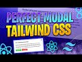 Create the PERFECT modal using Tailwind CSS! #reactjs #tailwindcss
