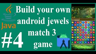 Android Studio Game Developement - Create match 3 game from scratch using java #4