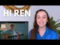 First time reaction to Hi Ren!