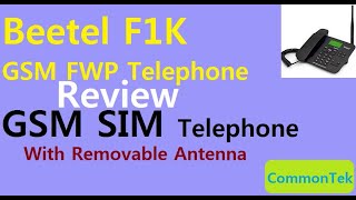 Beetel F1K Gsm Fwp Fixed Wireless Landline phone Review