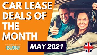Best Car Leasing Deals of the Month - May 2021 Cheap Car Leasing Deals
