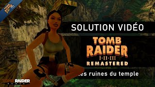 Tomb Raider III : Remastered - Niveau 02 - Les ruines du temple