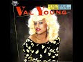 Val Young (1985) If You Should Ever Be Lonely [12]