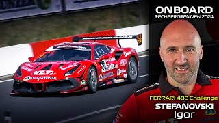 ONBOARD: Igor Stefanovski - Ferrari 488 Challenge - Hillclimb Rechbergrennen 2024 | Run 1