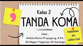 Tanda Koma (Pembahasan dan Latihan Soal) Kurikulum Merdeka Kelas 2 SD