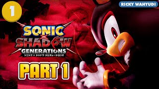 SONIC X SHADOW GENERATIONS | Part 1 - Space Colony ARK, Rail Canyon, Biolizard