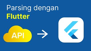 Flutter - Belajar Parsing Berbagai bentuk JSON Part 1