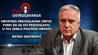 Ratko Dmitrović-Hrvatska pravoslavna crkva tvrdi da su svi pravoslavci u toj zemlji politički Hrvati