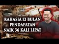 💥RAHASIA 12 BULAN PENDAPATAN NAIK 36 KALI LIPAT