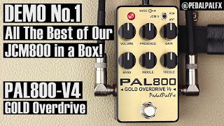 PAL800-V4 GOLD Overdrive - DEMO No.1, Our Best JCM800 in a box!