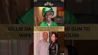 Gillie Da Kid On Taking Gun To Wife’s Parent’s House | CLUB SHAY SHAY