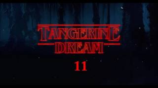 Tangerine Dream  - 11