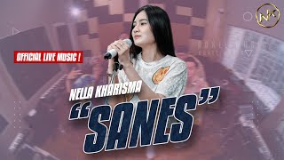 Nella Kharisma - Sanes | Dangdut (Official Music Video)