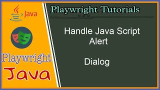 #tutorials 13 || Playwright java || How to handle Java Script alert dialog