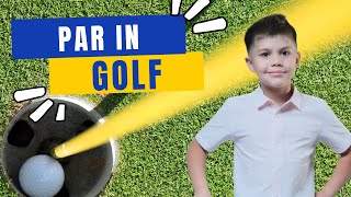 Understanding Par in Golf: Par 3, Par 4, and Par 5 Explained