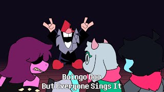 Boingo Doo But Everyone Sings It - [BETADCIU]