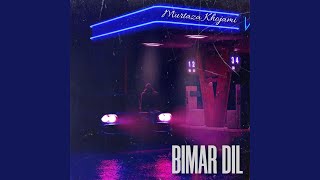 Bimar Dil