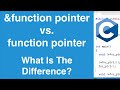 function vs. &function Pointers | C Programming Tutorial