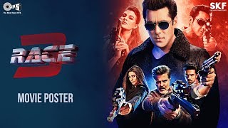 Race 3 Movie Action Poster | Salman Khan | Remo D'Souza | Trailer Out On 15th May 2018