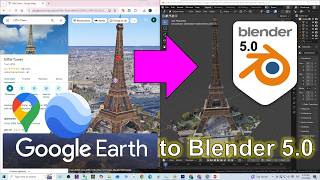 Import Google Earth 3D Map into Blender 5.0 | Real World City Environment Tutorial