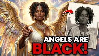 Angels Are BLACK - Find Out Why You've Been Lied To