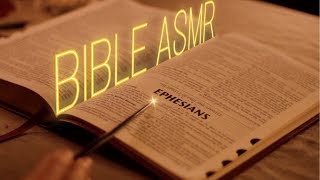 Bible Reading ASMR ✨The Whole Book of Ephesians ✨