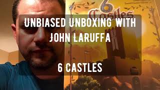 Unbiased Unboxing with John LaRuffa - 6 Castles