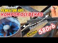 REVIEW KOMPOR OLI BEKAS TERBARU | sudah pakai pengatur api .!! | Terlaris di BLITAR