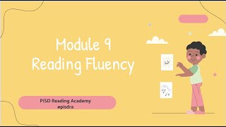 Module 9: Reading Fluency