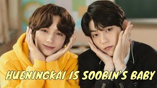 TXT HUENINGKAI IS SOOBIN'S BABY