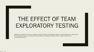 2dv610 assignment 3 - The Effect of Team Exploratory Testing