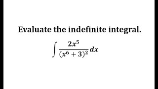 Indefinite Integration of a Quotient Using Substitution (Power Rule)