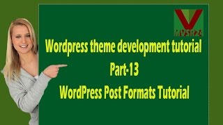 Wordpress theme development tutorial Part-13_WordPress Post Formats Tutorial